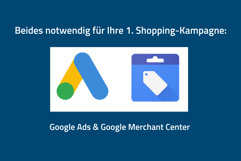 Anleitung: So starten Sie Ihre erste Google Shopping Kampagne